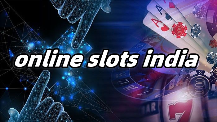 online slots india,best slots to play online for real money in india,online slots real money india