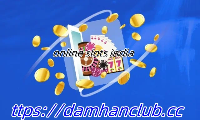 online slots india,best slots to play online for real money in india,online slots real money india