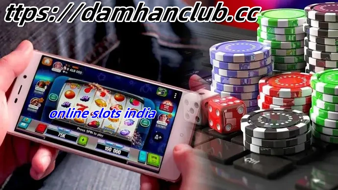 online slots india,best slots to play online for real money in india,online slots real money india